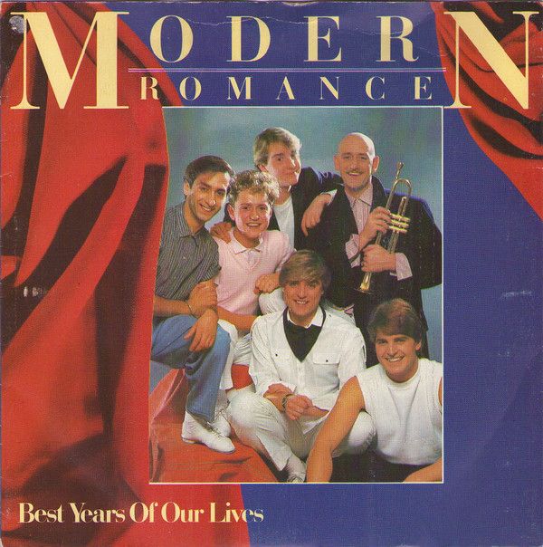 Modern Romance - Best Years Of Our Lives (7&quot;, Single) (Very Good Plus (VG+))