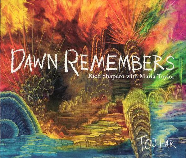 Rich Shapero With Maria Taylor - Dawn Remembers (CD, Album, Dig) (Mint (M))