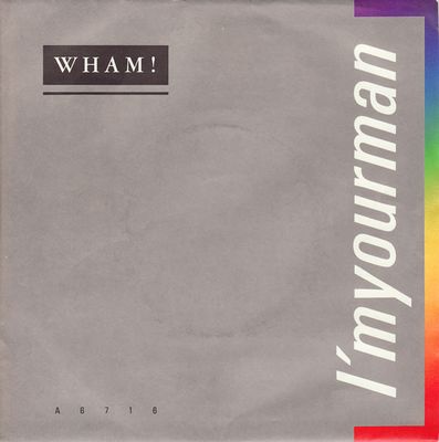Wham! - I&#39;m Your Man (7&quot;, Single) (Very Good Plus (VG+))