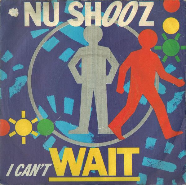 Nu Shooz - I Can&#39;t Wait (7&quot;, Single, Sil) (Very Good Plus (VG+))