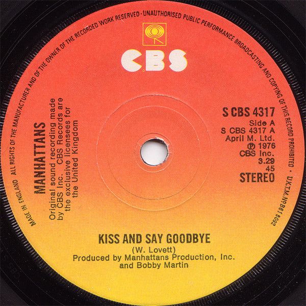 Manhattans - Kiss And Say Goodbye (7&quot;, Single, Sol) (Fair (F))