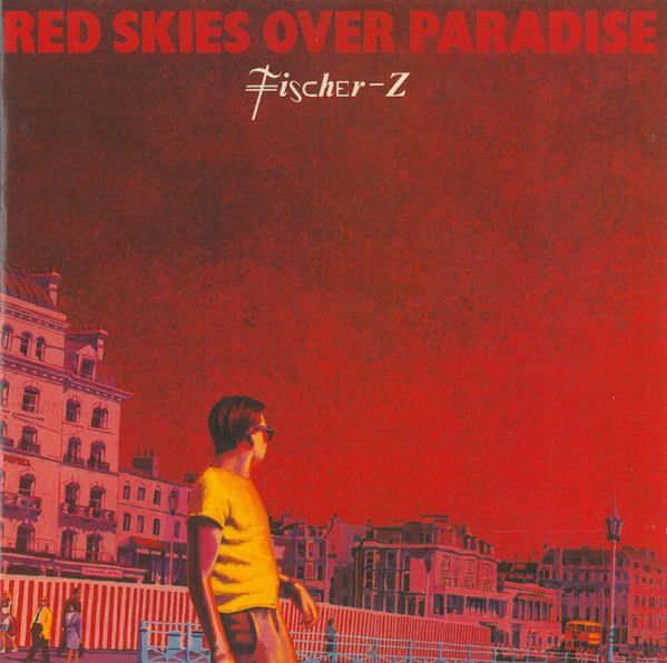 Fischer-Z - Red Skies Over Paradise (CD, Album, RE) (Near Mint (NM or M-))