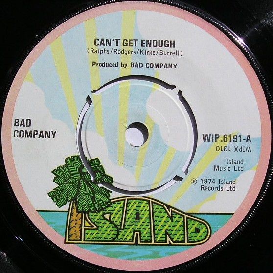 Bad Company  - Can&#39;t Get Enough (7&quot;, Single) (Fair (F))