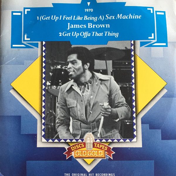 James Brown - Get Up I Feel Like Being A Sex Machine (7&quot;) (Very Good (VG))