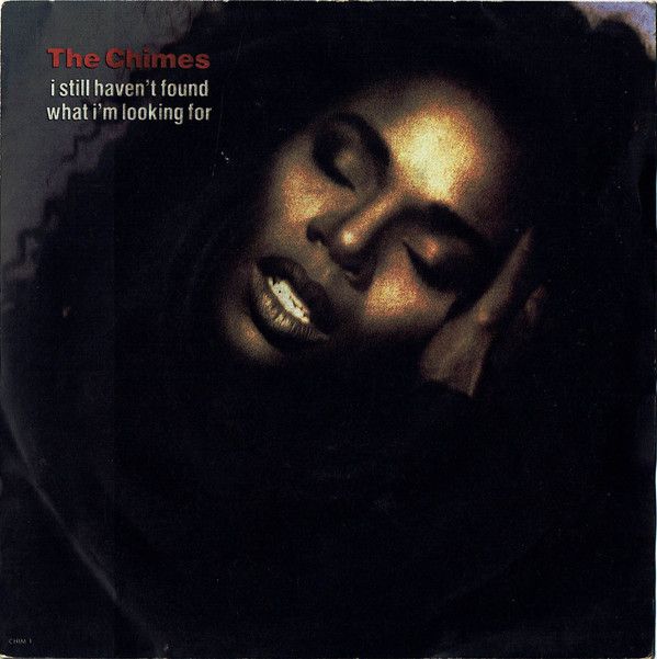 The Chimes - I Still Haven&#39;t Found What I&#39;m Looking For (7&quot;, Single) (Very Good Plus (VG+))