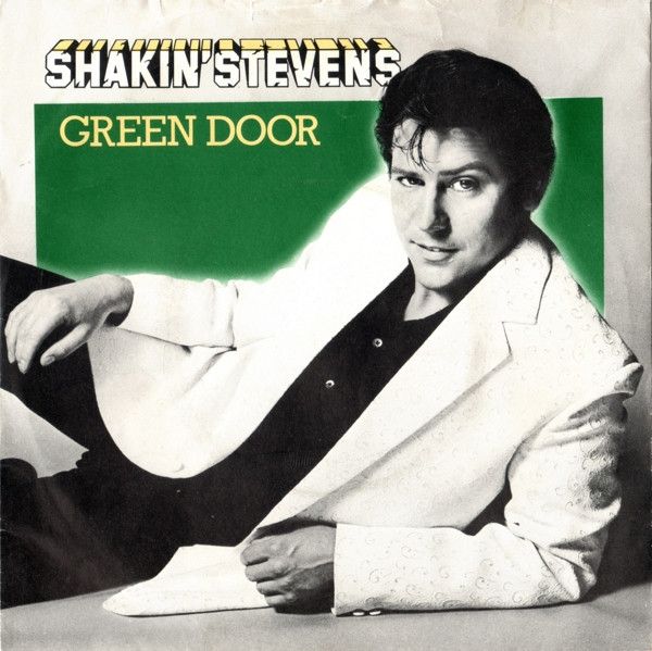 Shakin&#39; Stevens - Green Door (7&quot;, Single, Blu) (Very Good (VG))