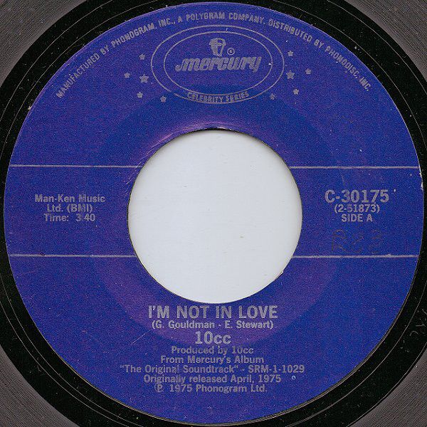 10cc - I&#39;m Not In Love (7&quot;, Single, RE, Styrene) (Very Good (VG))