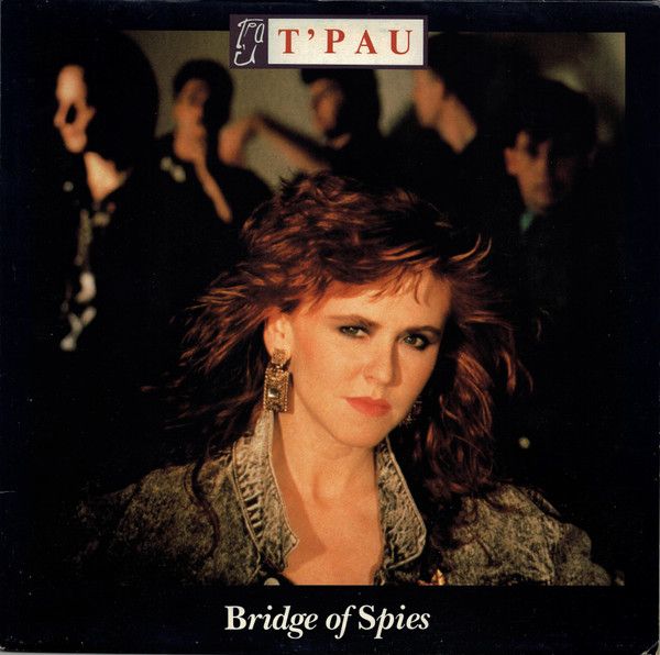 T&#39;Pau - Bridge Of Spies (LP, Album) (Very Good Plus (VG+))