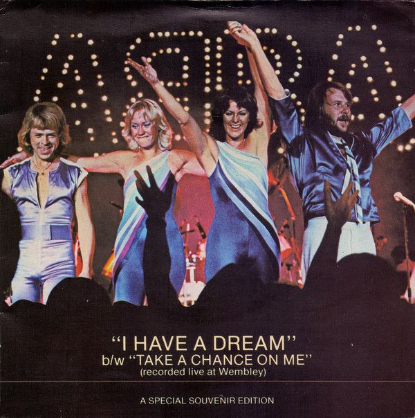 ABBA - I Have A Dream b/w Take A Chance On Me (Recorded Live At Wembley) (7&quot;, Single, S/Edition, Gat) (Very Good Plus (VG+))