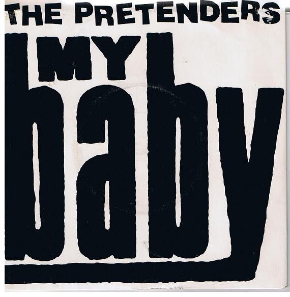 The Pretenders - My Baby (7&quot;, Single) (Near Mint (NM or M-))