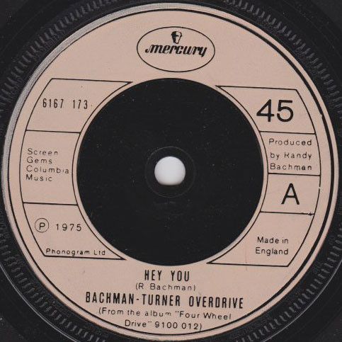 Bachman-Turner Overdrive - Hey You (7&quot;, Single) (Very Good Plus (VG+))