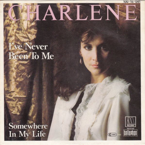 Charlene - I&#39;ve Never Been To Me (7&quot;, Single) (Very Good Plus (VG+))