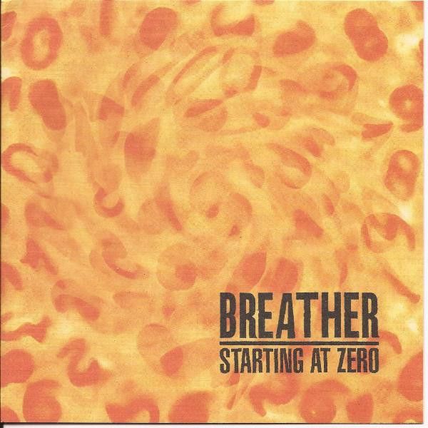 Breather  - Starting At Zero (7&quot;, Single) (Very Good Plus (VG+))