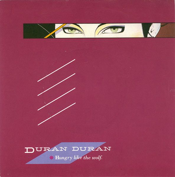Duran Duran - Hungry Like The Wolf (7&quot;, Single, Pus) (Very Good Plus (VG+))
