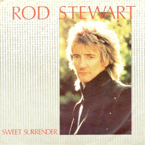 Rod Stewart - Sweet Surrender (7&quot;, Pap) (Very Good Plus (VG+))