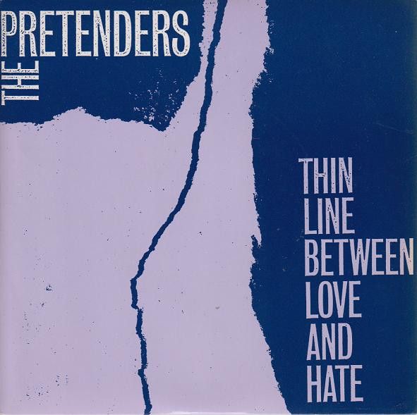 The Pretenders - Thin Line Between Love And Hate (7&quot;, Single) (Very Good Plus (VG+))
