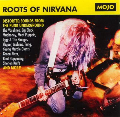 Various - Roots Of Nirvana (Distorted Sounds From The Punk Underground) (CD, Comp) (Very Good Plus (VG+))