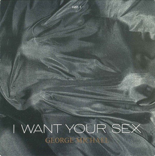 George Michael - I Want Your Sex (7&quot;, Single) (Very Good (VG))