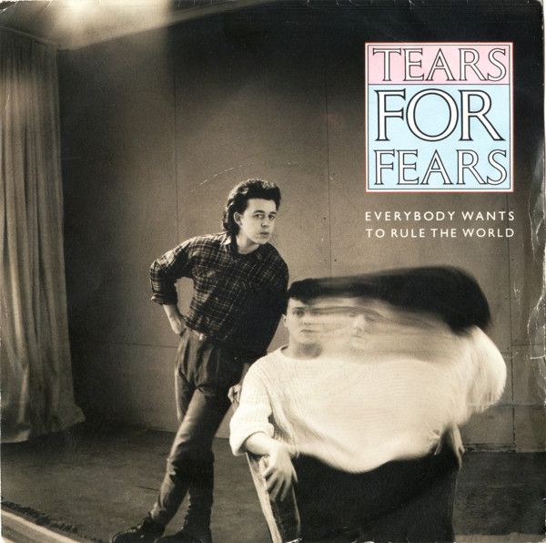Tears For Fears - Everybody Wants To Rule The World (7&quot;, Single, Sil) (Very Good Plus (VG+))