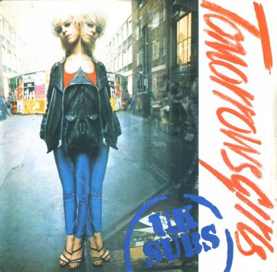 U.K. Subs* - Tomorrows Girls (7&quot;, Single, Blu) (Good Plus (G+))