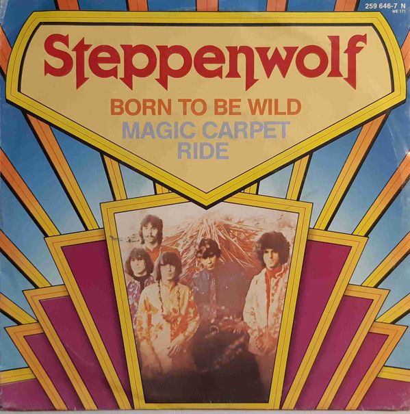 Steppenwolf - Born To Be Wild / Magic Carpet Ride (7&quot;, Single, RE) (Near Mint (NM or M-))
