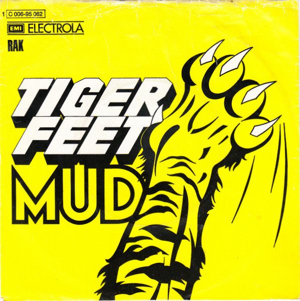 Mud - Tiger Feet (7&quot;, Single) (Very Good Plus (VG+))