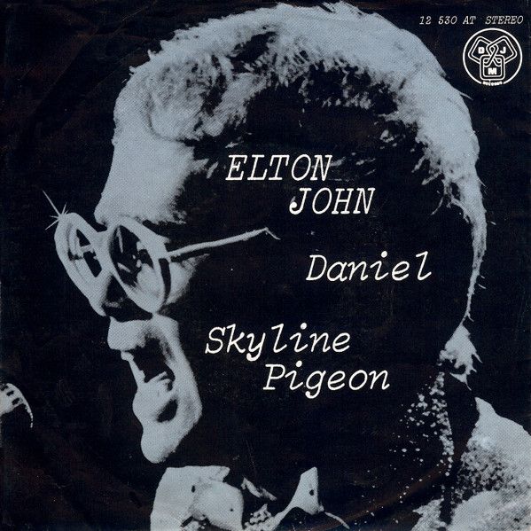 Elton John - Daniel / Skyline Pigeon (7&quot;, Single) (Very Good Plus (VG+))