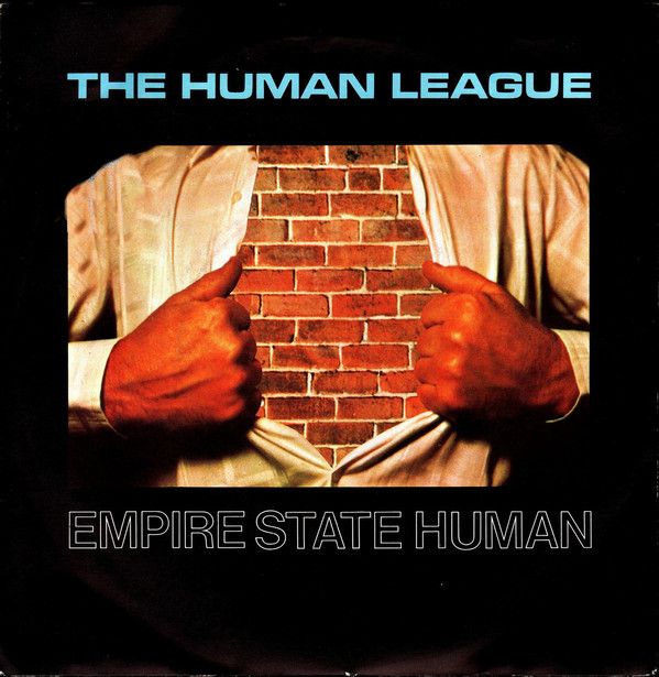 The Human League - Empire State Human (7&quot;, Single, RE) (Very Good Plus (VG+))
