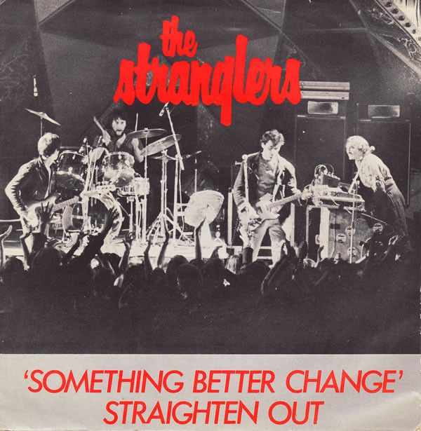 The Stranglers - Something Better Change / Straighten Out (7&quot;, Single) (Very Good Plus (VG+))