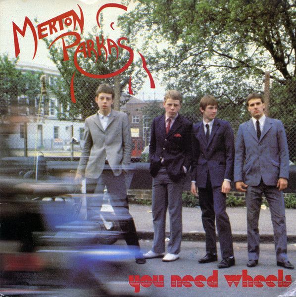 The Merton Parkas - You Need Wheels (7&quot;, Single, One) (Very Good Plus (VG+))