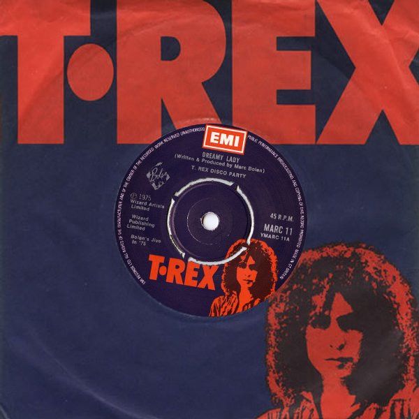 T. Rex Disco Party* - Dreamy Lady (7&quot;, Single) (Near Mint (NM or M-))
