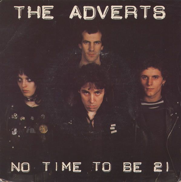 The Adverts - No Time To Be 21 (7&quot;, Single) (Very Good Plus (VG+))