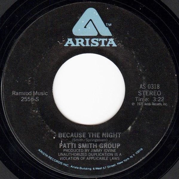 Patti Smith Group - Because The Night (7&quot;, Single, PRC) (Near Mint (NM or M-))