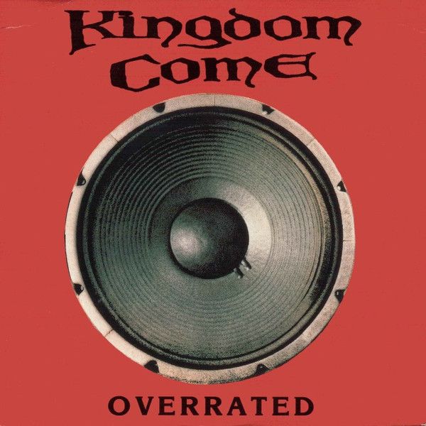 Kingdom Come  - Overrated (7", Single) (Near Mint (NM or M-))