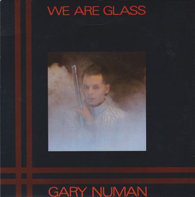 Gary Numan - We Are Glass (7", Single) (Near Mint (NM or M-))