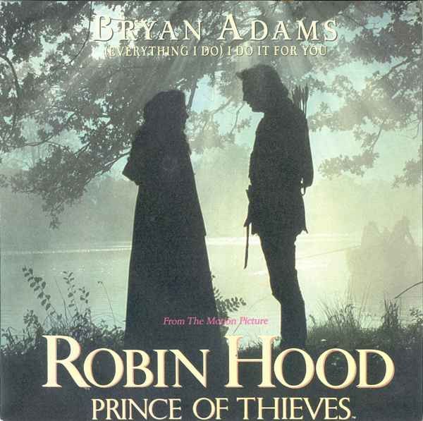 Bryan Adams - (Everything I Do) I Do It For You   (7", Single, Sil) (Near Mint (NM or M-))