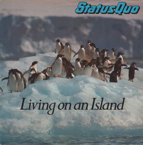 Status Quo - Living On An Island (7", Single, Pic) (Very Good Plus (VG+))