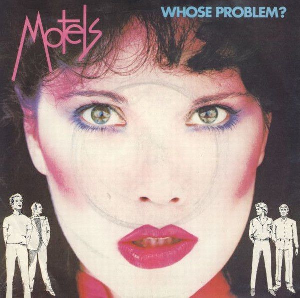 The Motels - Whose Problem? (7") (Very Good Plus (VG+))
