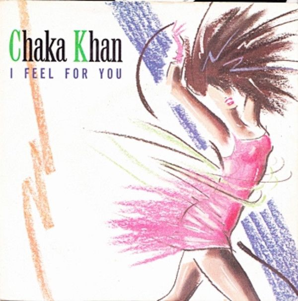 Chaka Khan - I Feel For You (7", Single, Pap) (Very Good Plus (VG+))