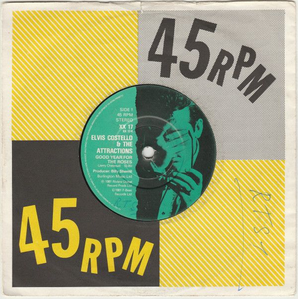 Elvis Costello &amp; The Attractions - Good Year For The Roses (7", Single, WEA) (Near Mint (NM or M-))