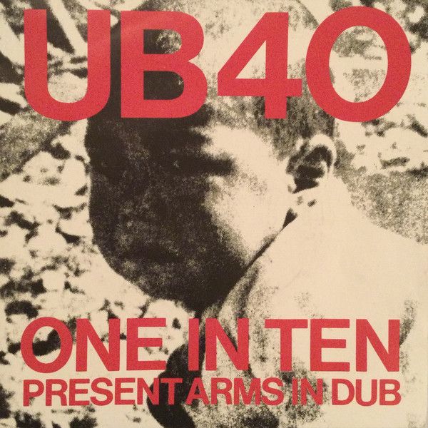 UB40 - One In Ten / Present Arms In Dub (7", Single) (Very Good (VG))