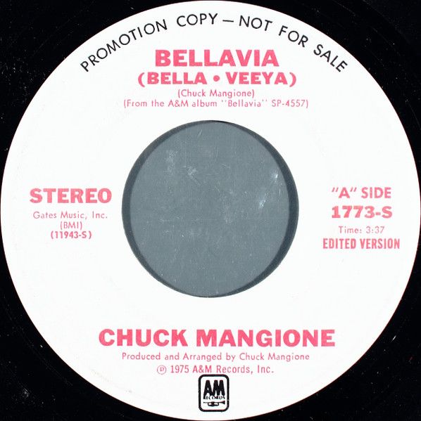 Chuck Mangione - Bellavia (7", Single, Promo) (Near Mint (NM or M-))