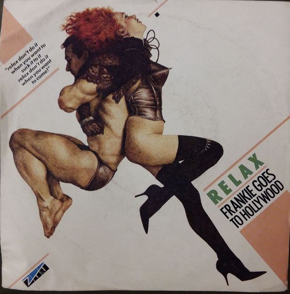 Frankie Goes To Hollywood - Relax (7", Single) (Very Good Plus (VG+))