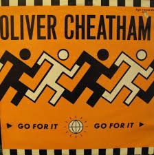 Oliver Cheatham - Go For It (7", Single) (Very Good Plus (VG+))