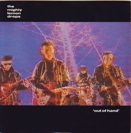 The Mighty Lemon Drops - Out Of Hand (7", Single) (Near Mint (NM or M-))