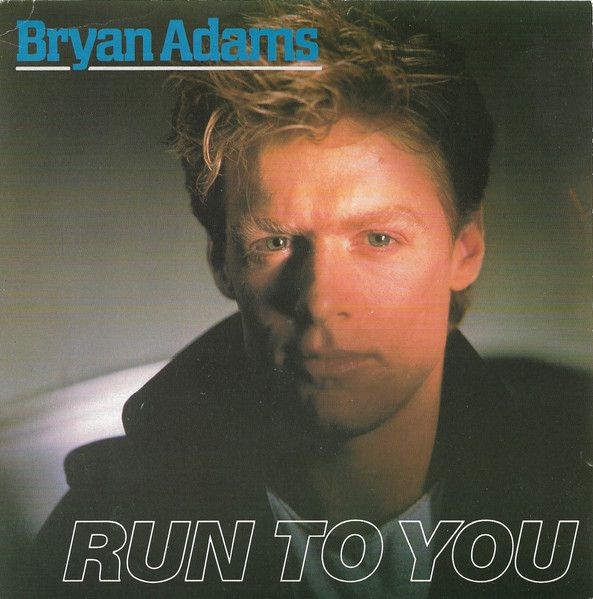 Bryan Adams - Run To You (7", Single) (Very Good (VG))