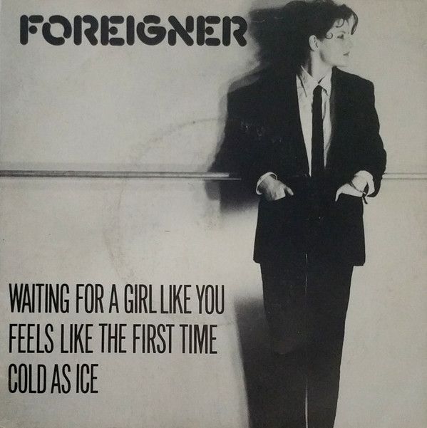 Foreigner - Waiting For A Girl Like You / Feels Like The First Time / Cold As Ice (7", Single, Pic) (Near Mint (NM or M-))