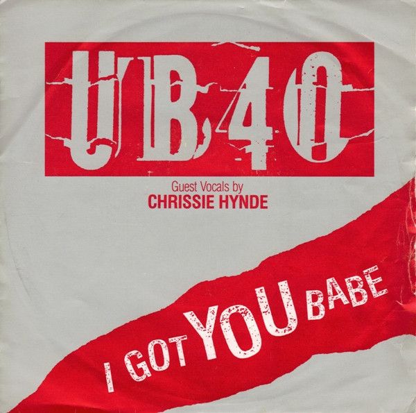 UB40 Guest Vocals By Chrissie Hynde - I Got You Babe (7", Single, EMI) (Very Good (VG))