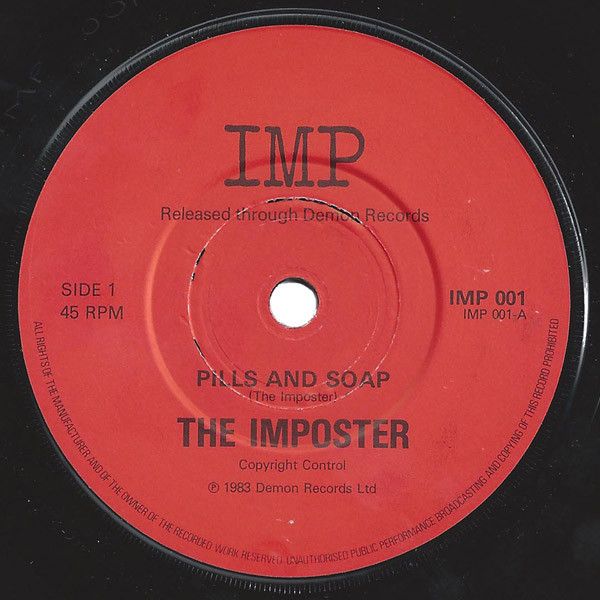 The Imposter  - Pills And Soap (7", Single, CBS) (Near Mint (NM or M-))
