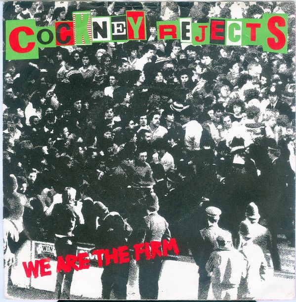 Cockney Rejects - We Are The Firm (7", Red) (Good Plus (G+))